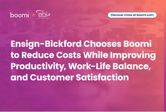 Ensign-Bickford Chooses Boomi to Reduce Costs While Improving Productivity, Work-Life Balance, and Customer Satisfaction
