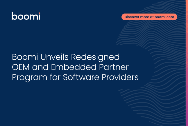 Boomi Unveils Redesigned OEM and Embedded Partner Program for Software Providers