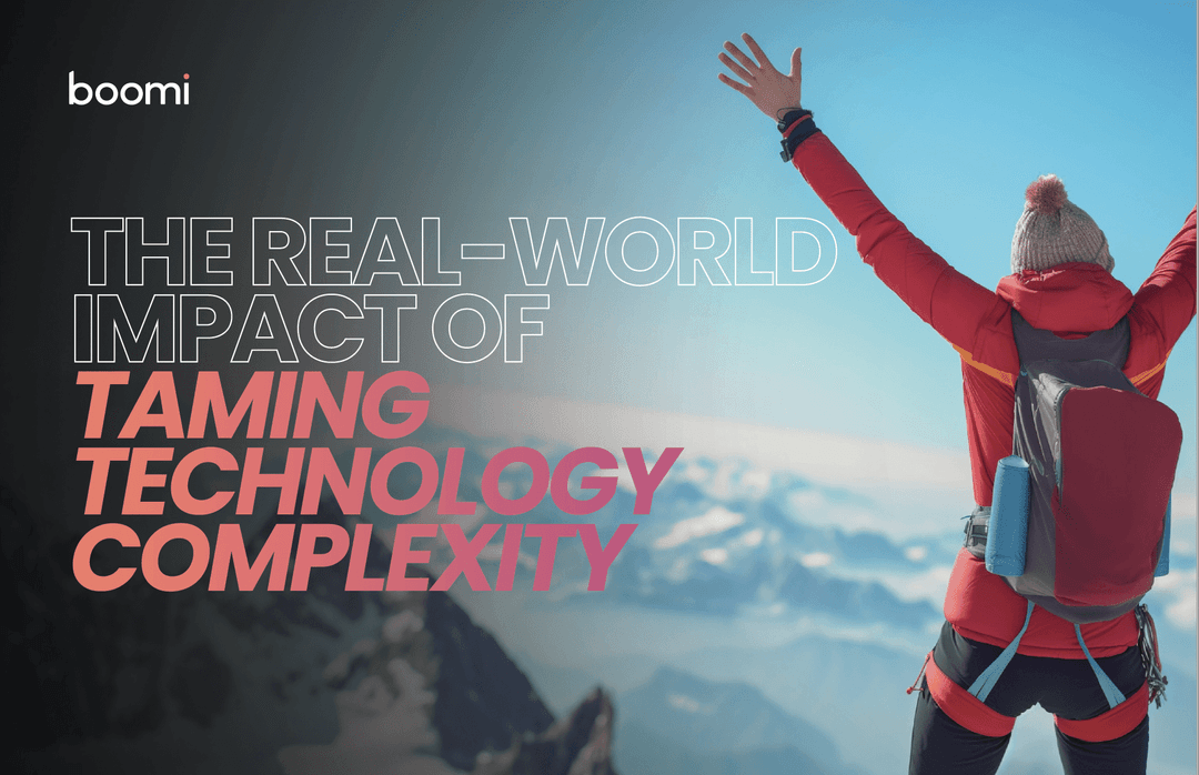 The Real-World Impact of Taming Complexity: Customer Innovation Stories