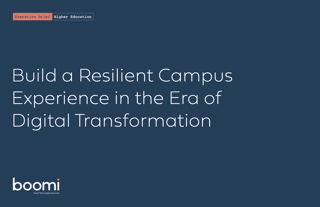 Build a Resilient Campus Experience in the Era of Digital Transformation
