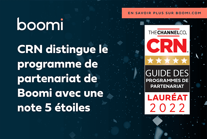 CRN® distingue Boomi avec une note 5 étoiles dans le Guide des programmes de partenariat 2022