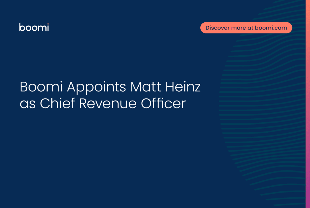 Boomi Appoints Matt Heinz as Chief Revenue Officer