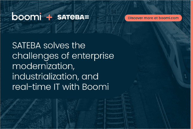 SATEBA Solves the Challenges of Enterprise Modernization, Industrialization, and Real-time IT With Boomi